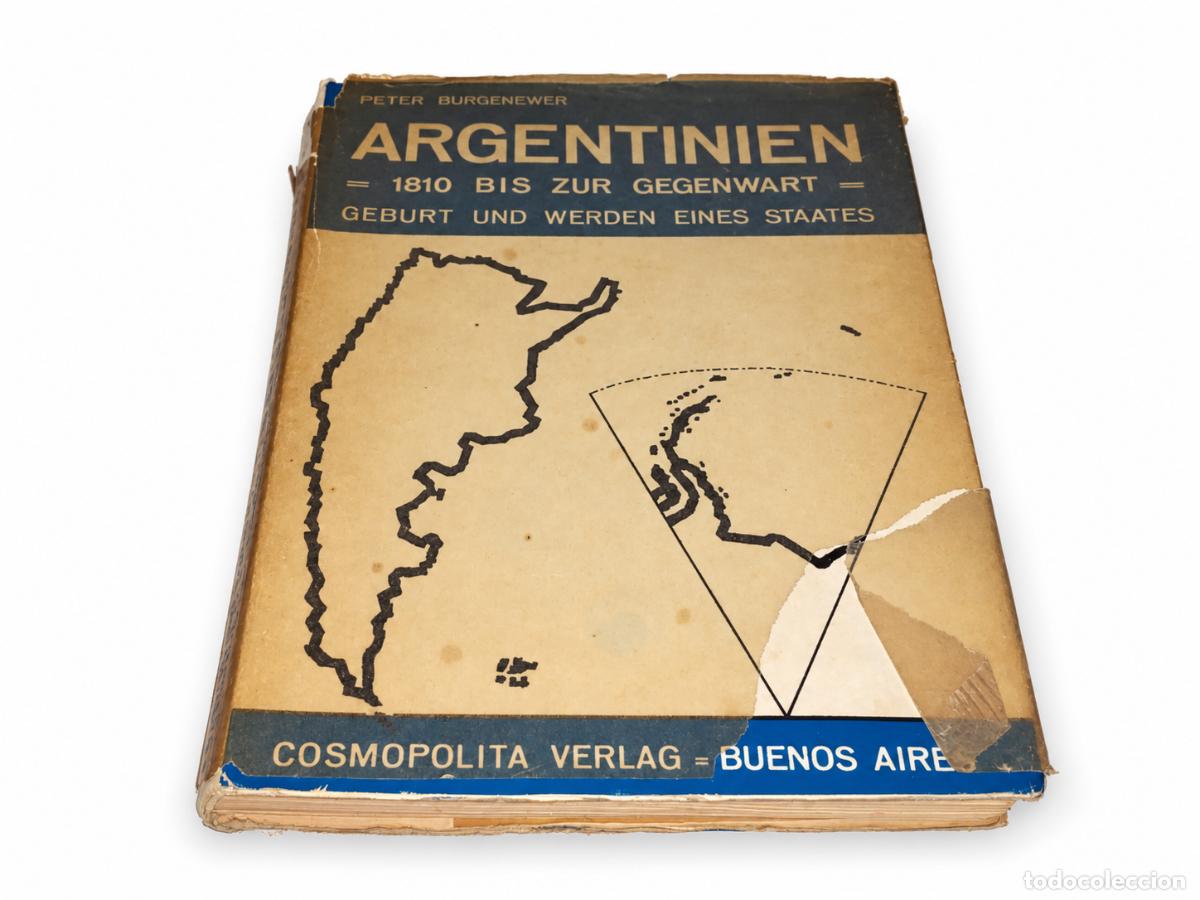 Libri di seconda mano: PETER BURGENEWER &ndash; ARGENTINIEN. 1810 BIS ZUR GEGENWART. GEBURT UND WERDEN EINES STAATES &ndash; LM