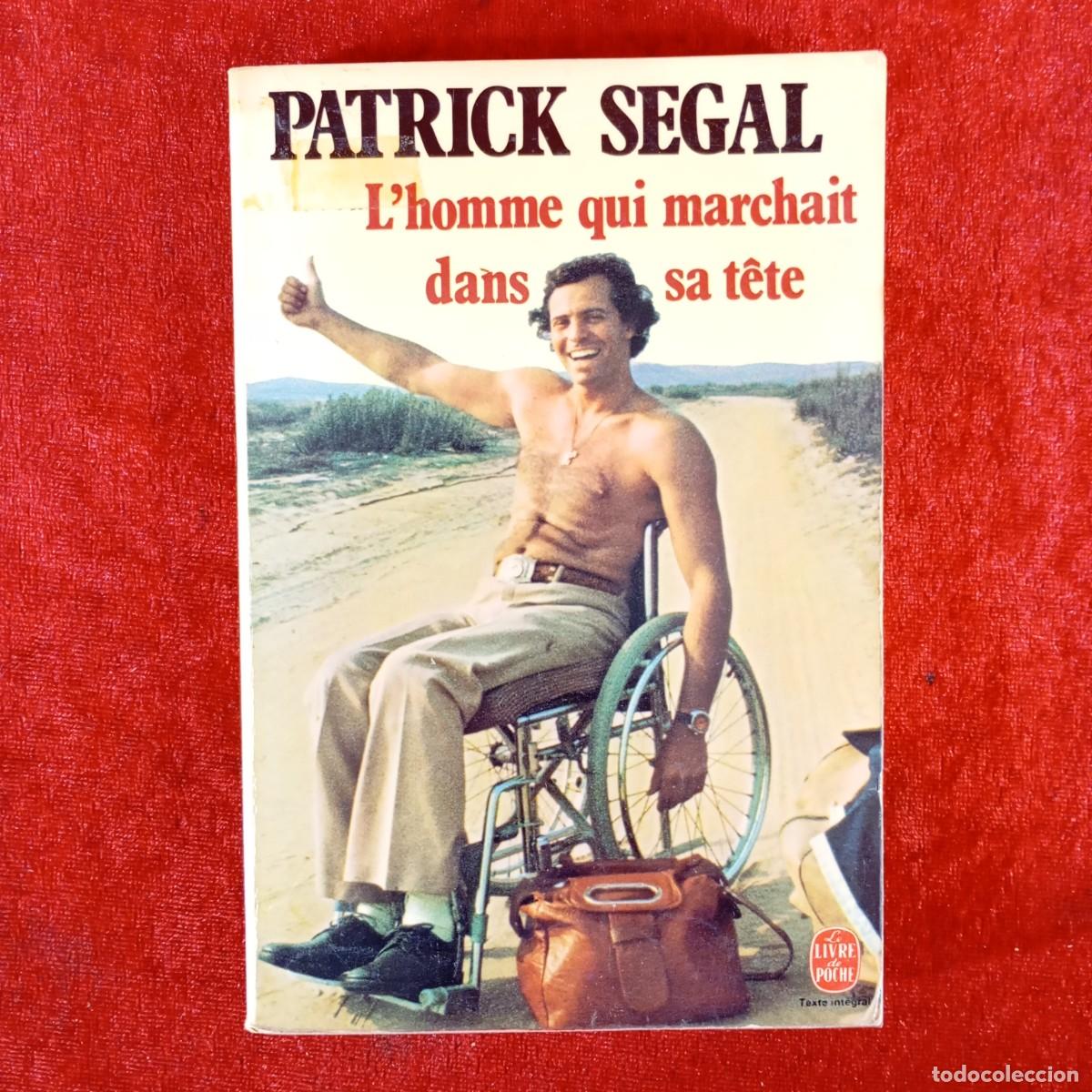 Libros de segunda mano: PATRICK SEGAL - L'HOMME QUI MARCHAIT DANS SA T&Ecirc;TE - FLAMMARION / 881