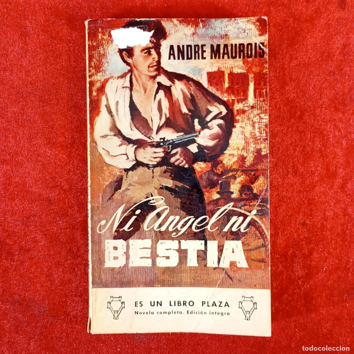Libros de segunda mano: ANDRE MAUROIS - NI ANGEL NI BESTIA - EDICIONES G. P. - BARCELONA / 882
