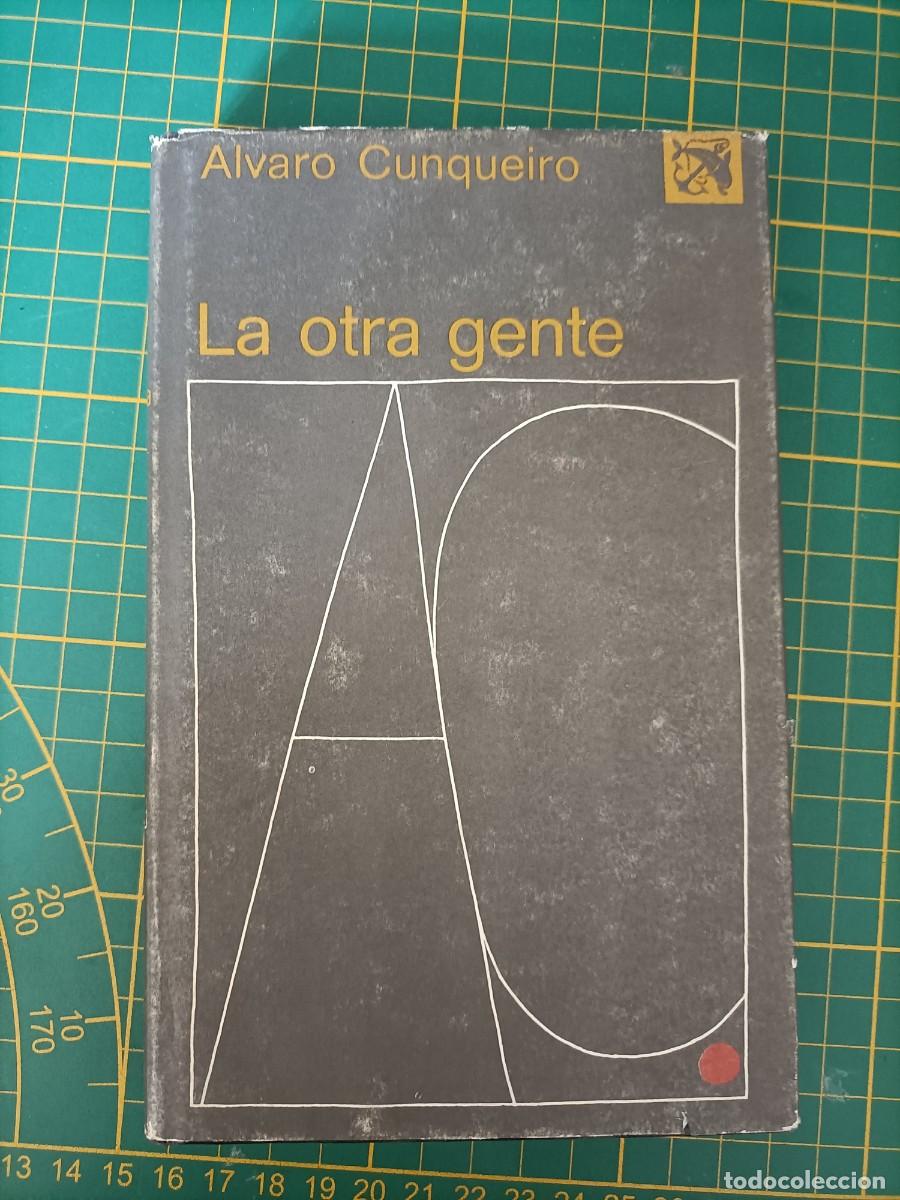 Libros de segunda mano: LA OTRA GENTE. &Aacute;LVARO CUNQUEIRO. DESTINO, 1&ordf; EDICI&Oacute;N 1975