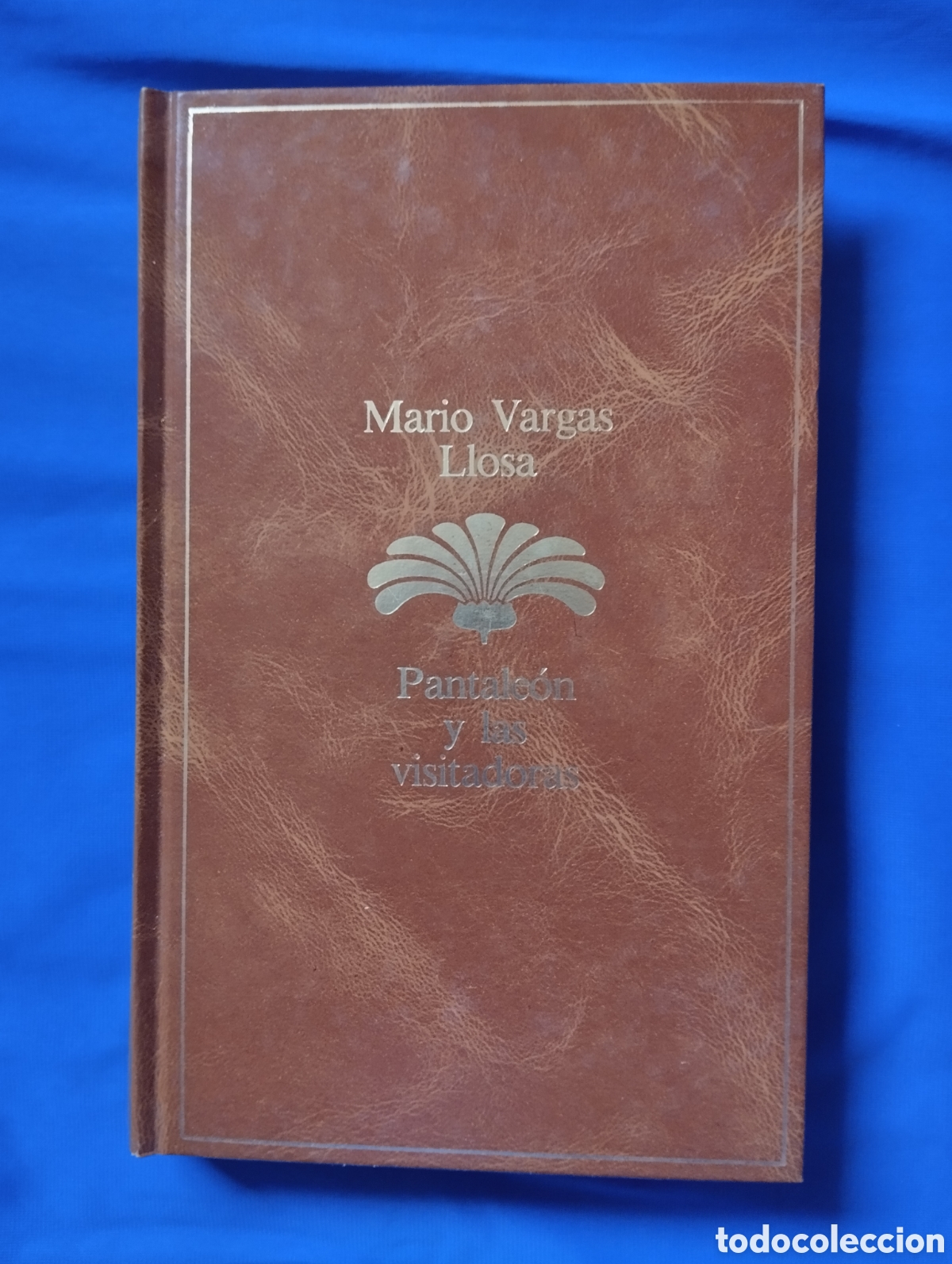 Libros de segunda mano: MARIO VARGAS LLOSA, PANTALE&Oacute;N Y LAS VISITADORAS. SEIX BARRAL 1985