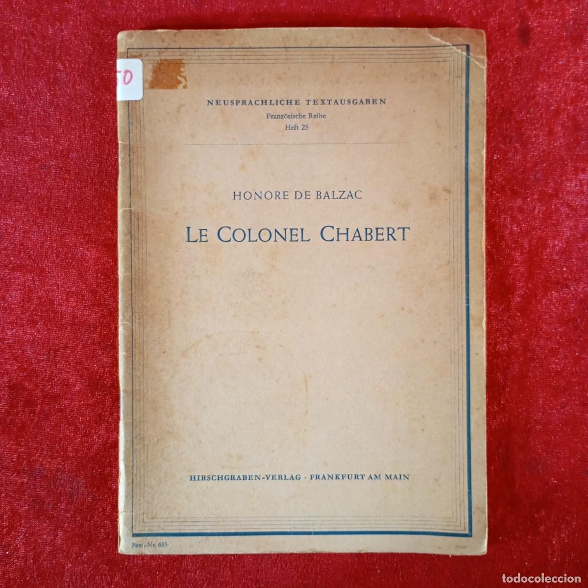 Libros de segunda mano: HONORE DE BALZAC - LE COLONEL CHABERT - HIRSCHGRABEN-VERLAG - FRANKFURT / 899