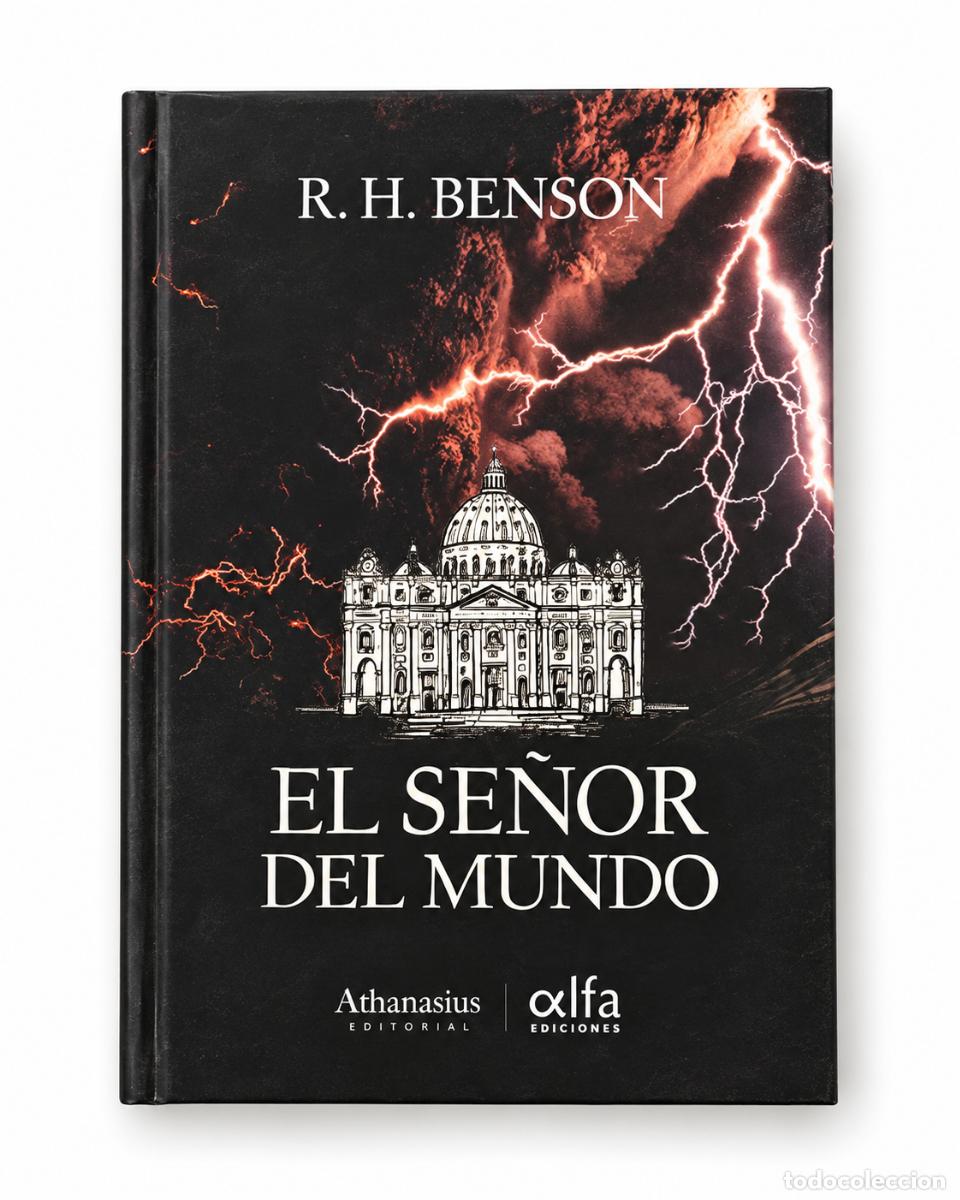 Libri di seconda mano: El se&ntilde;or del mundo - Robert Hugh Benson - Athanasius / Alfa