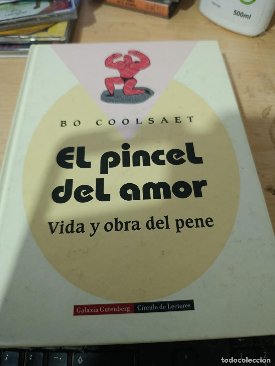Gebrauchte B&uuml;cher: EL PINCEL DEL AMOR. VIDA Y OBRA DEL PENE. BO COOLSAET EST33B3