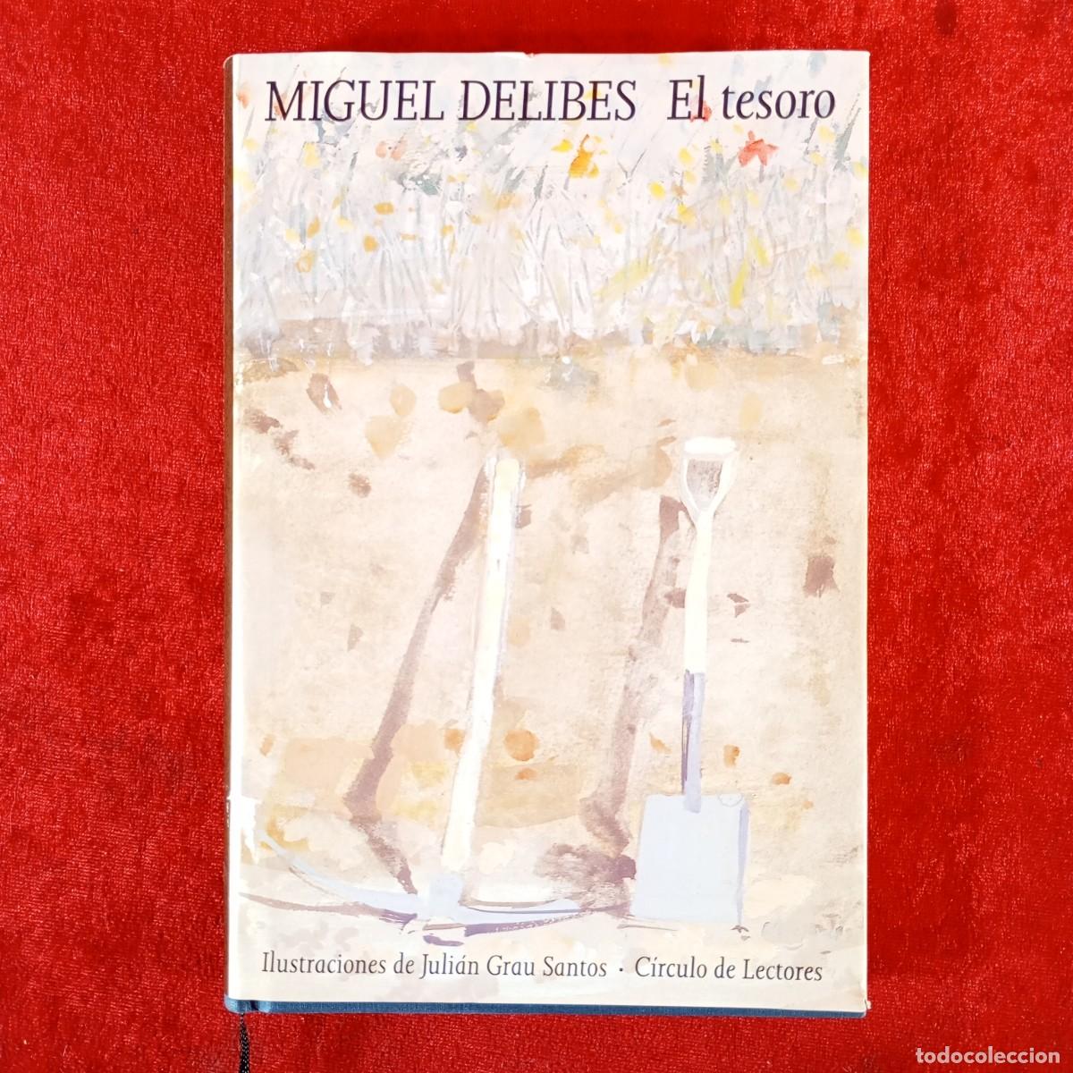 Libros de segunda mano: MIGUEL DELIBES - EL TESORO - C&Iacute;RCULO DE LECTORES / 918