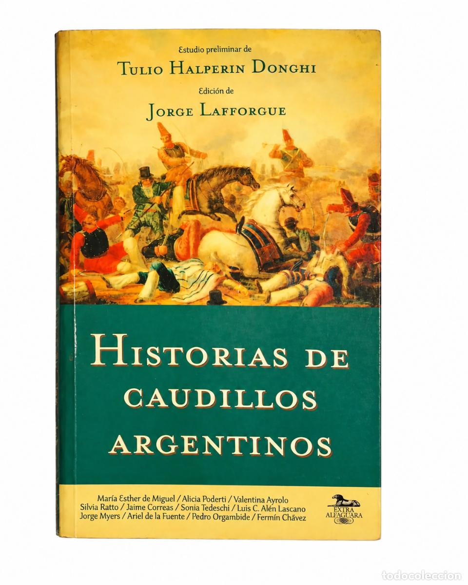 Libros de segunda mano: Historias de caudillos argentinos - Varios autores - LM