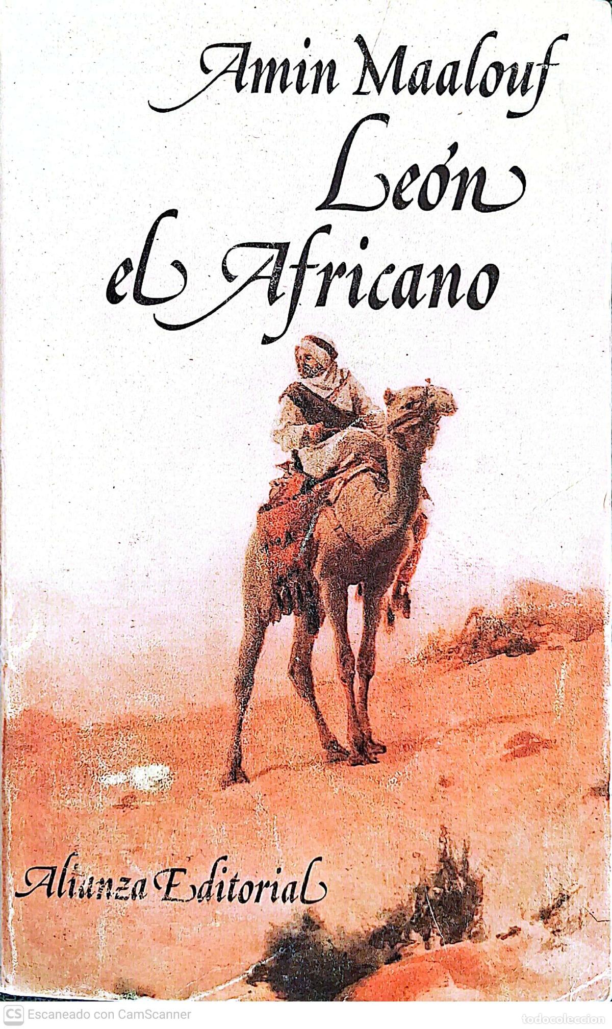 Libros de segunda mano: Le&oacute;n el Africano de Amin Maalouf. Alianza Editorial. El Libro de Bolsillo. Editado en el a&ntilde;o 1992, s