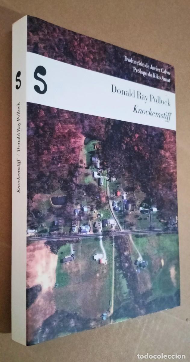 Libros de segunda mano: 1a Edici&oacute;n KNOCKEMSTIFF Donald Ray Pollock . 2011 . DIF&Iacute;CIL