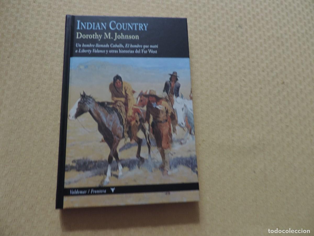 Libros de segunda mano: Indian Country ( Dorothy M. Johnson) Editorial Valdemar