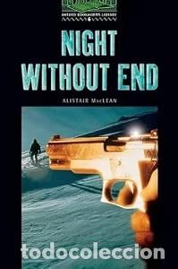 Libros de segunda mano: Oxford Bookworms 6. Night Without End - Alistair Maclean - Oxford University Press Espa&ntilde;a