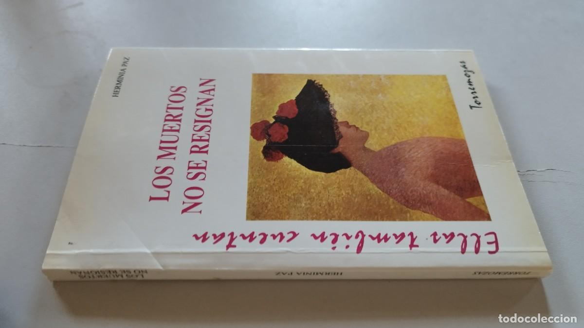 Libros de segunda mano: LOS MUERTOS NO SE RESIGNAN / HERMINIA PAZ / EVA 250-207