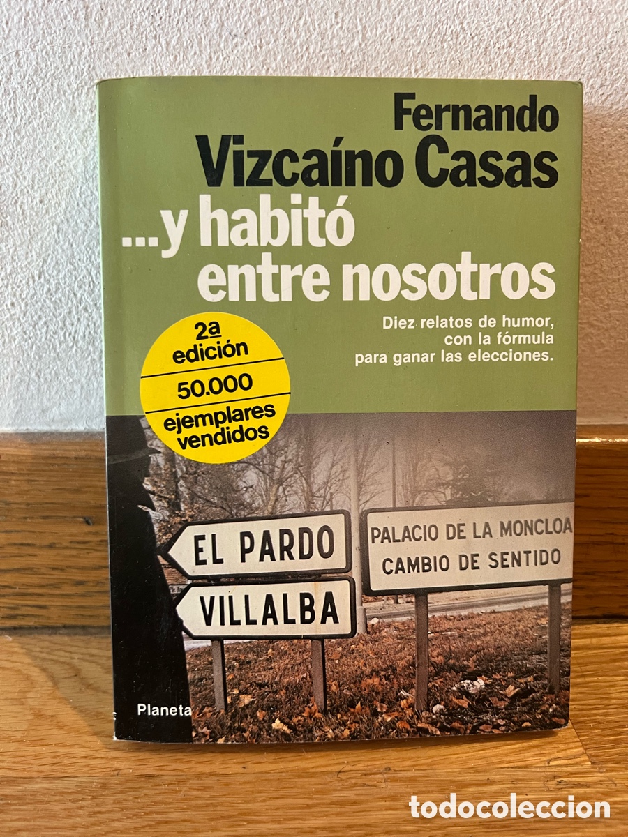 Libros de segunda mano: Fernando Vizca&iacute;no Casas ...y habit&oacute; entre nosotros