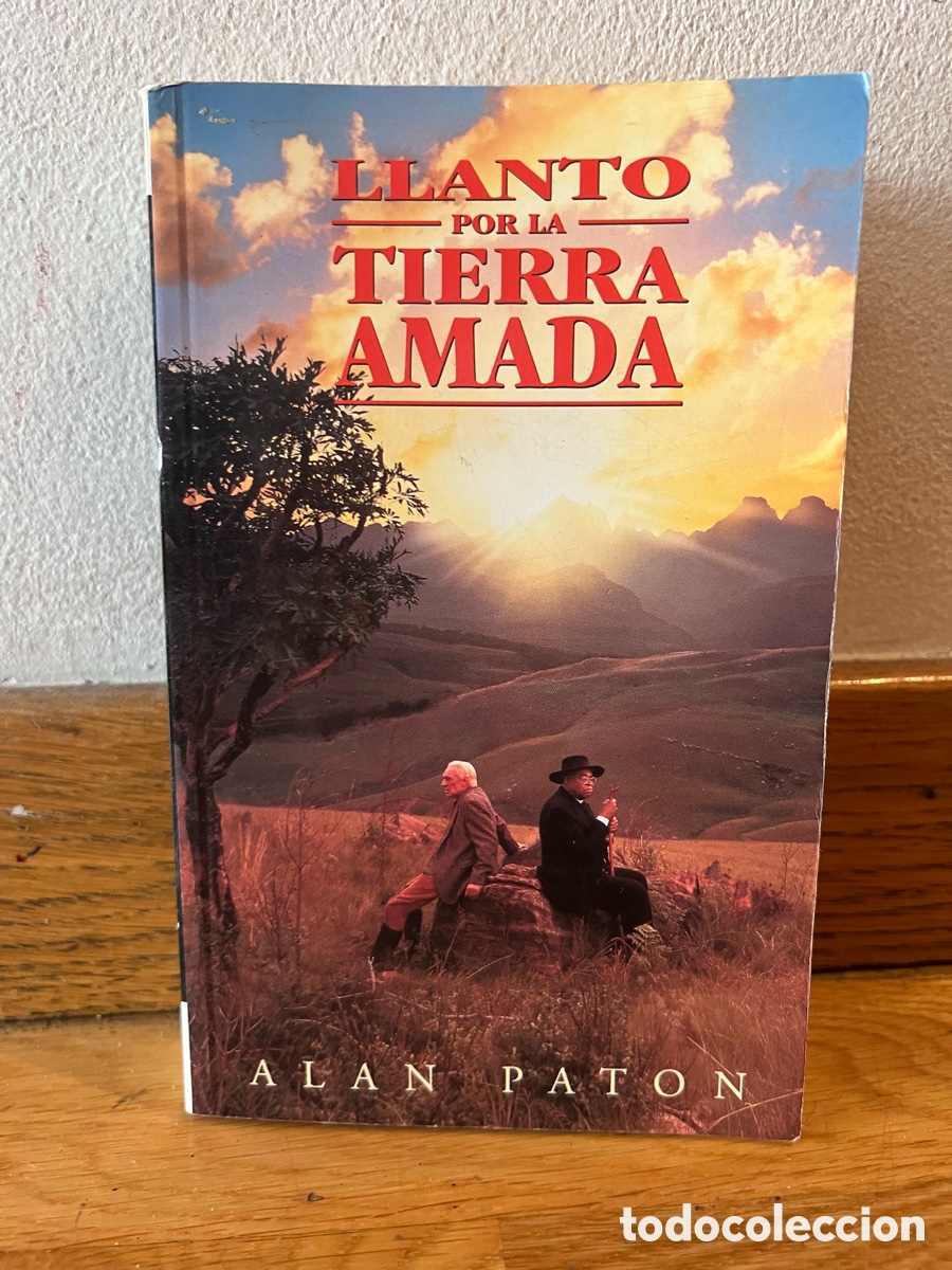 Libros de segunda mano: LLANTO POR LA TIERRA AMADA ALAN PATON
