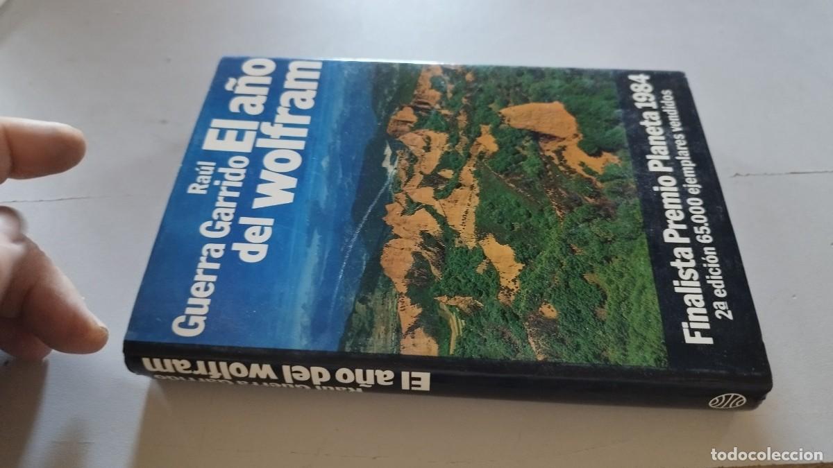 Libros de segunda mano: EL A&Ntilde;O DEL WOLFRAM / RAUL GUERRA GARRIDO / EVA 250-207 / PLANETA