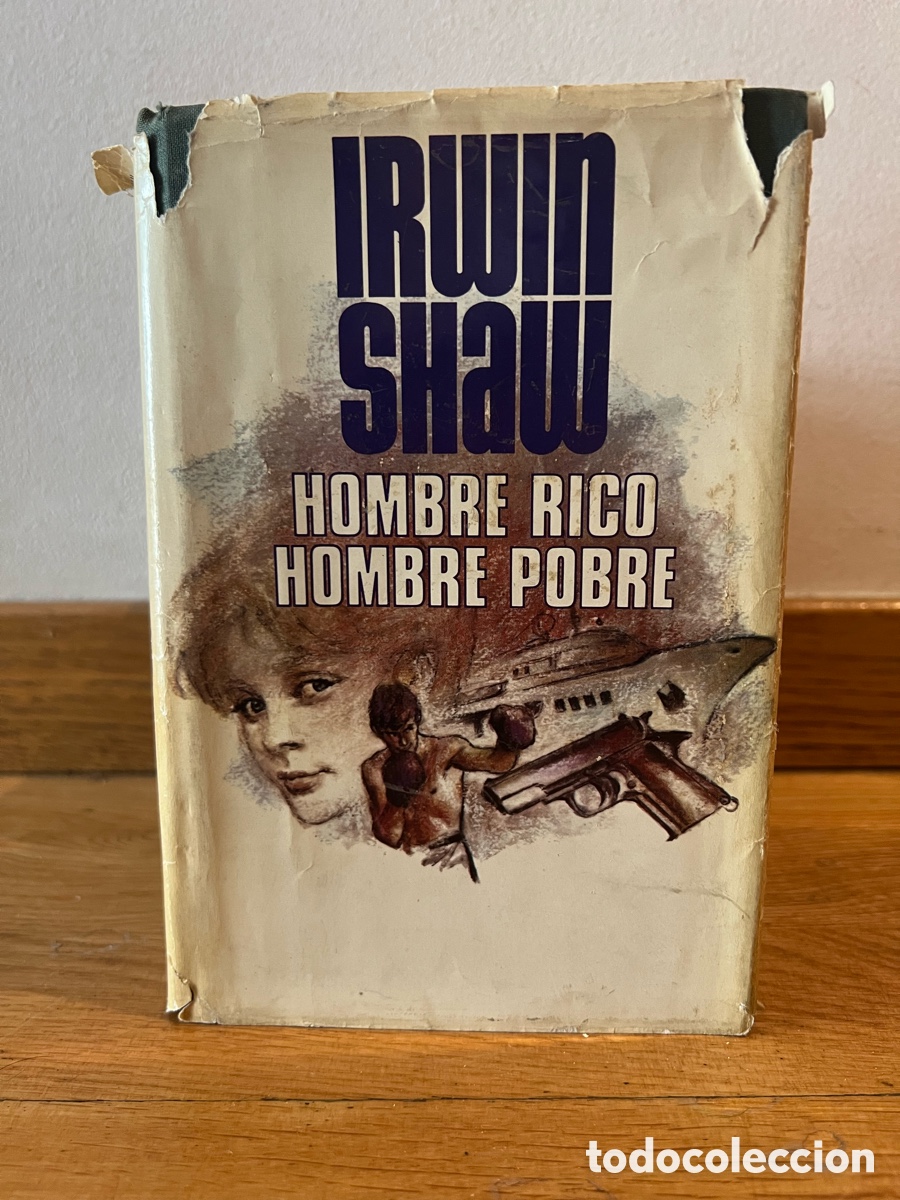 Libros de segunda mano: IRWIN SHAW HOMBRE RICO HOMBRE POBRE