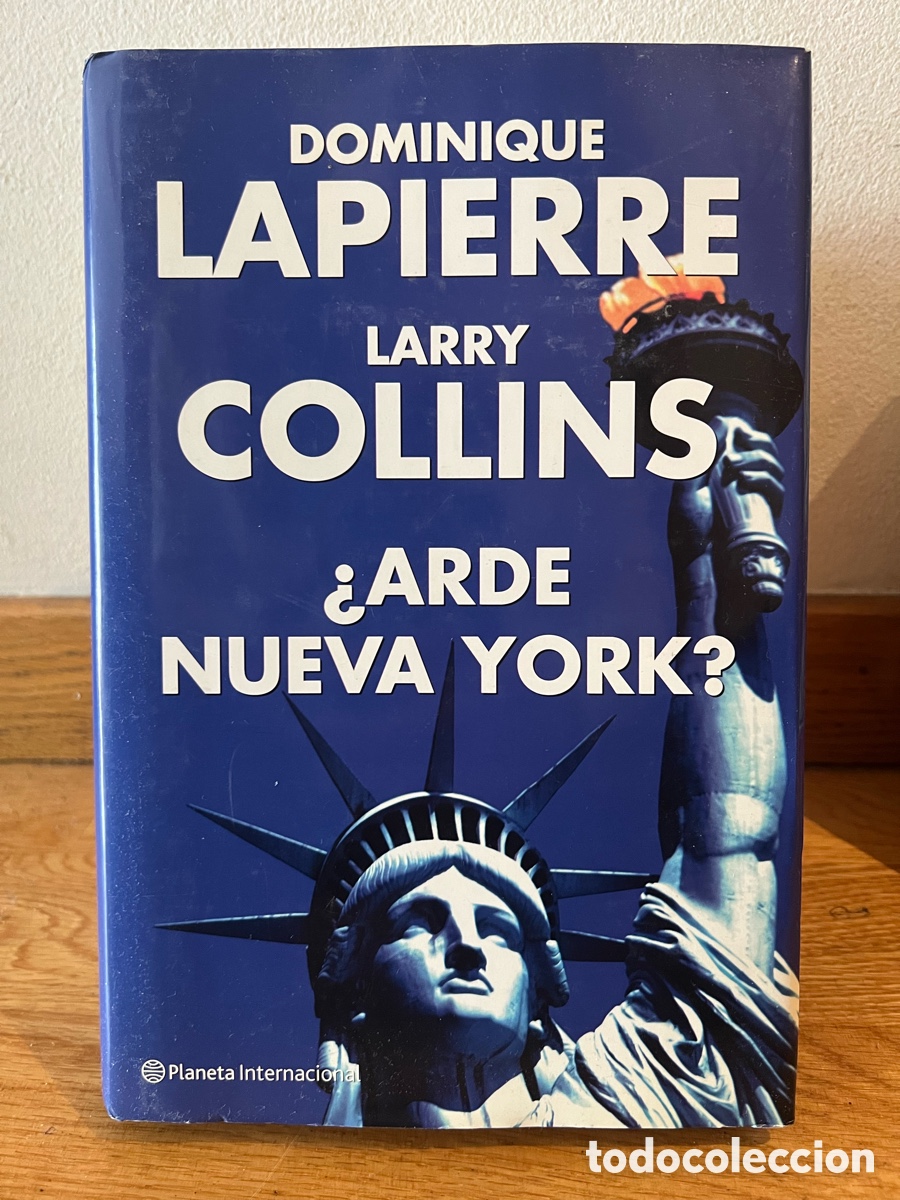 Libros de segunda mano: DOMINIQUE LAPIERRE LARRY COLLINS &iquest;ARDE NUEVA YORK?