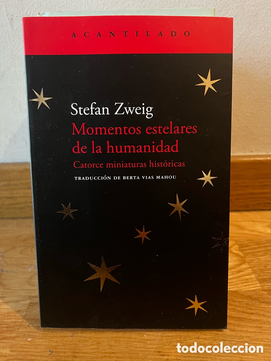 Libros de segunda mano: Stefan Zweig Momentos estelares de la humanidad