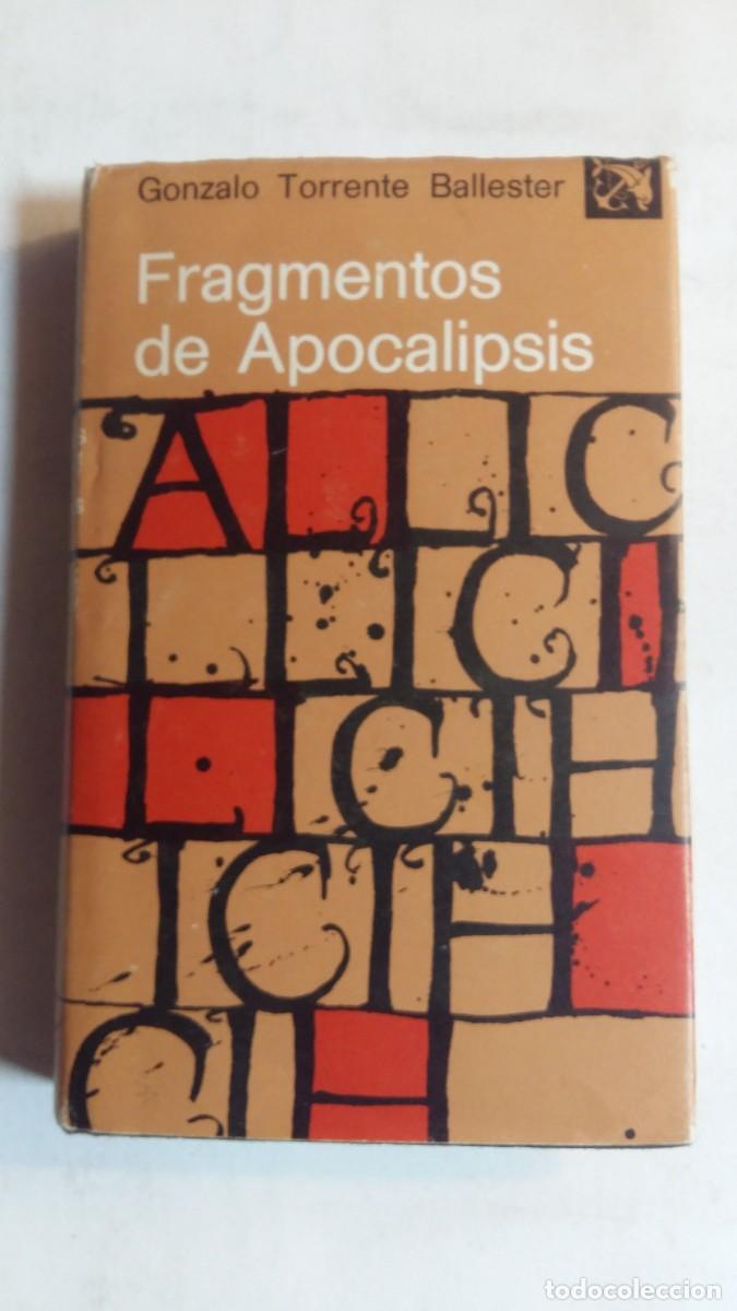 Libros de segunda mano: &Aacute;ncora y Delf&iacute;n, N&deg;513, Fragmentos de Apocalipsis, Gonzalo Torrente Ballester, Ediciones Destino