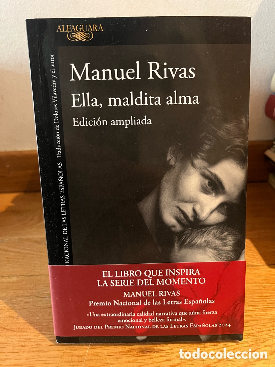 Libros de segunda mano: Manuel Rivas Ella, maldita alma