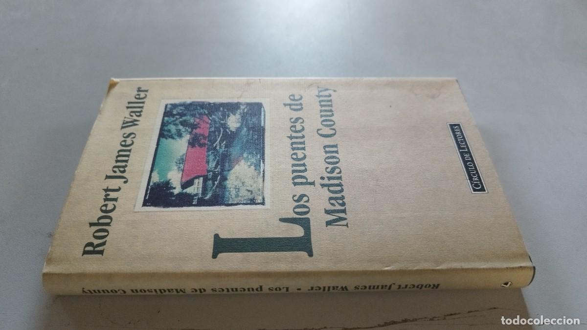 Libros de segunda mano: LOS PUENTES DE MADISON COUNTY / ROBERT JAMES WALLER / GRAV 26 / CIRCULO DE LECTORES