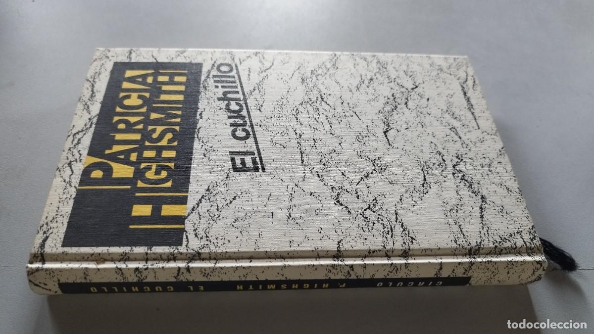 Libros de segunda mano: EL CUCHILLO / PATRICIA HIGHSMITH / GRAV 44 / CIRCULO DE LECTORES
