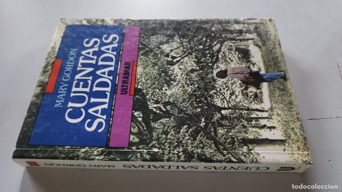 Libros de segunda mano: CUENTAS SALDADAS / MARY GORDON / GRAV 44 / ULTRAMAR - Foto 1