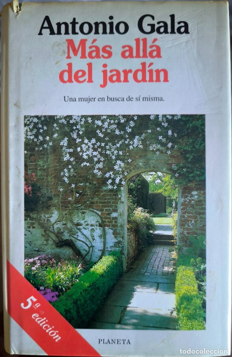 Libros de segunda mano: M&aacute;s All&aacute; del Jard&iacute;n, de Antonio Gala