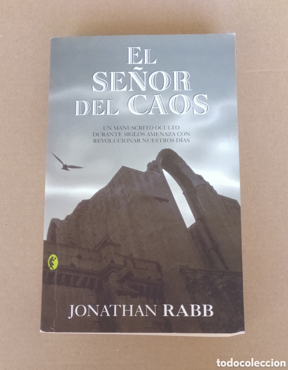 Libros de segunda mano: El se&ntilde;or del caos. Jonathan Rabb. Byblos volumen 1627/1. Ediciones B, 2005. Libro