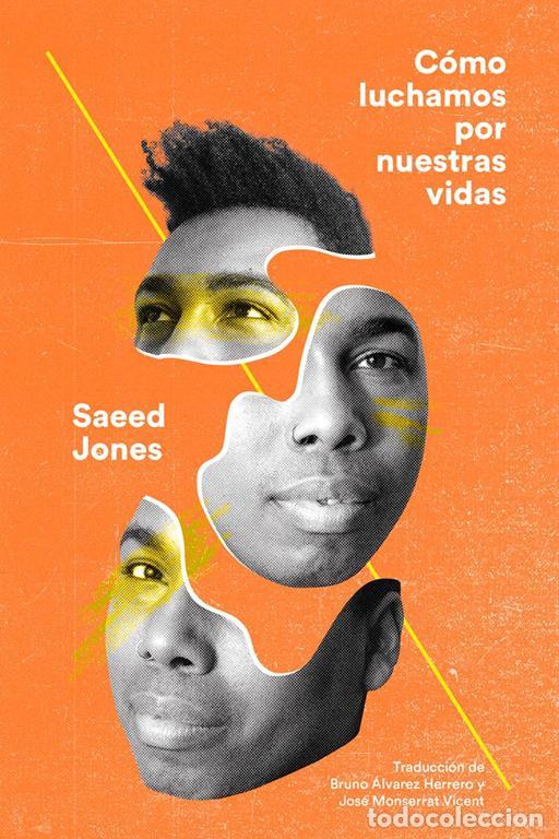 Libros de segunda mano: C&oacute;mo luchamos por nuestras vidas. - Jones Saeed.