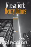 Libros de segunda mano: Nueva York. - James, Henry.