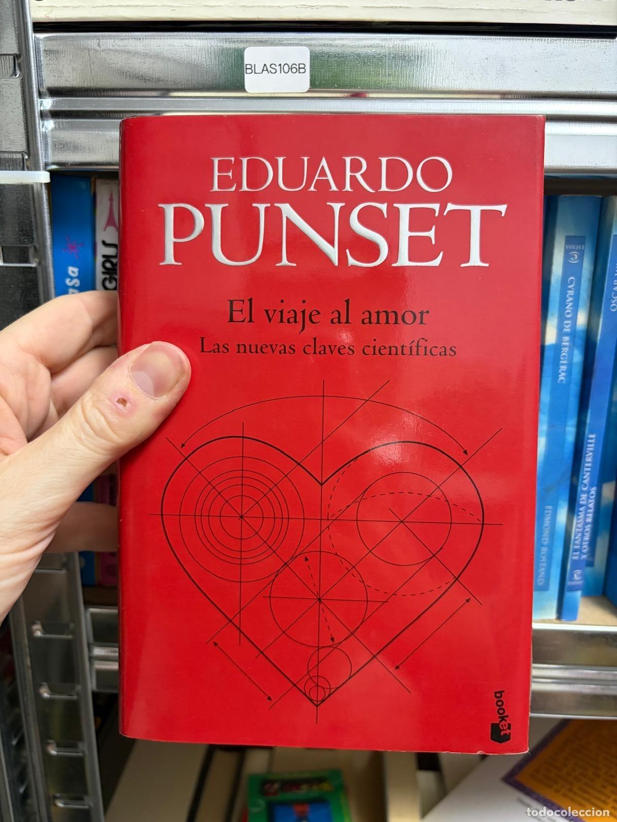 Libri di seconda mano: BLAS106B - Eduardo Punset - El viaje al amor - Destino
