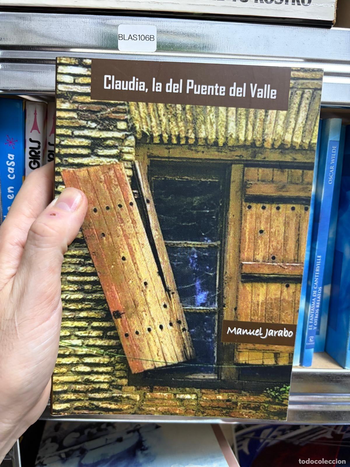 Gebrauchte B&uuml;cher: BLAS106B - Manuel Jarabo - Claudia, la del Puente del Valle - -