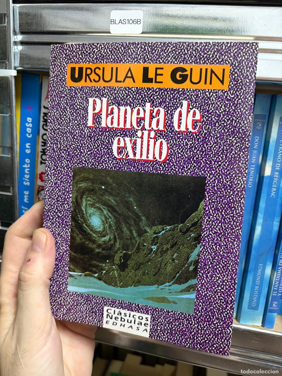 Livres d'occasion: BLAS106B - Ursula K. Le Guin - Planeta de exilio - -