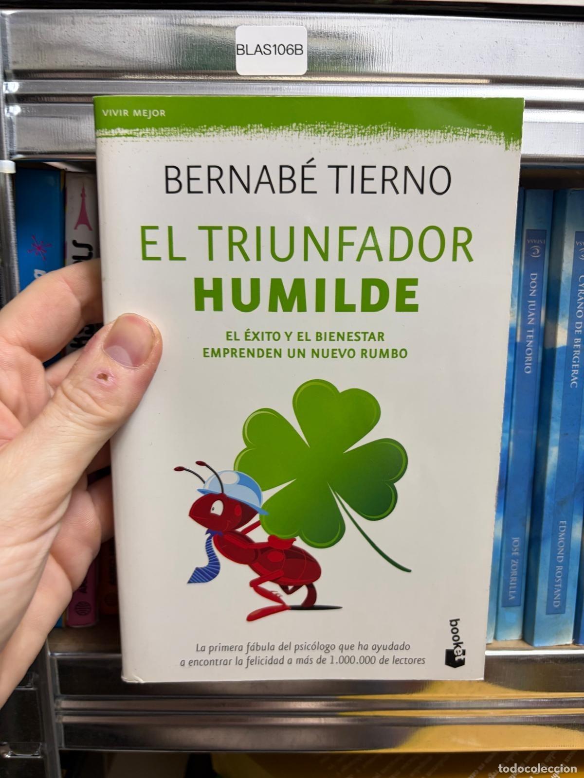Gebrauchte B&uuml;cher: BLAS106B - Bernab&eacute; Tierno - El triunfador humilde - Booket