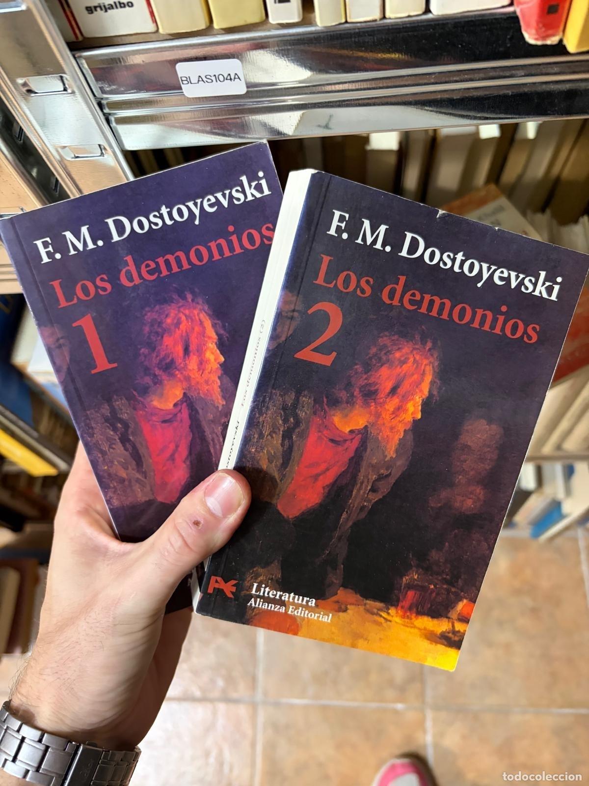 Libros de segunda mano: BLAS104A - F. M. Dostoyevski - Los demonios, tomos 1 y 2 - Alianza Editorial; Literatura