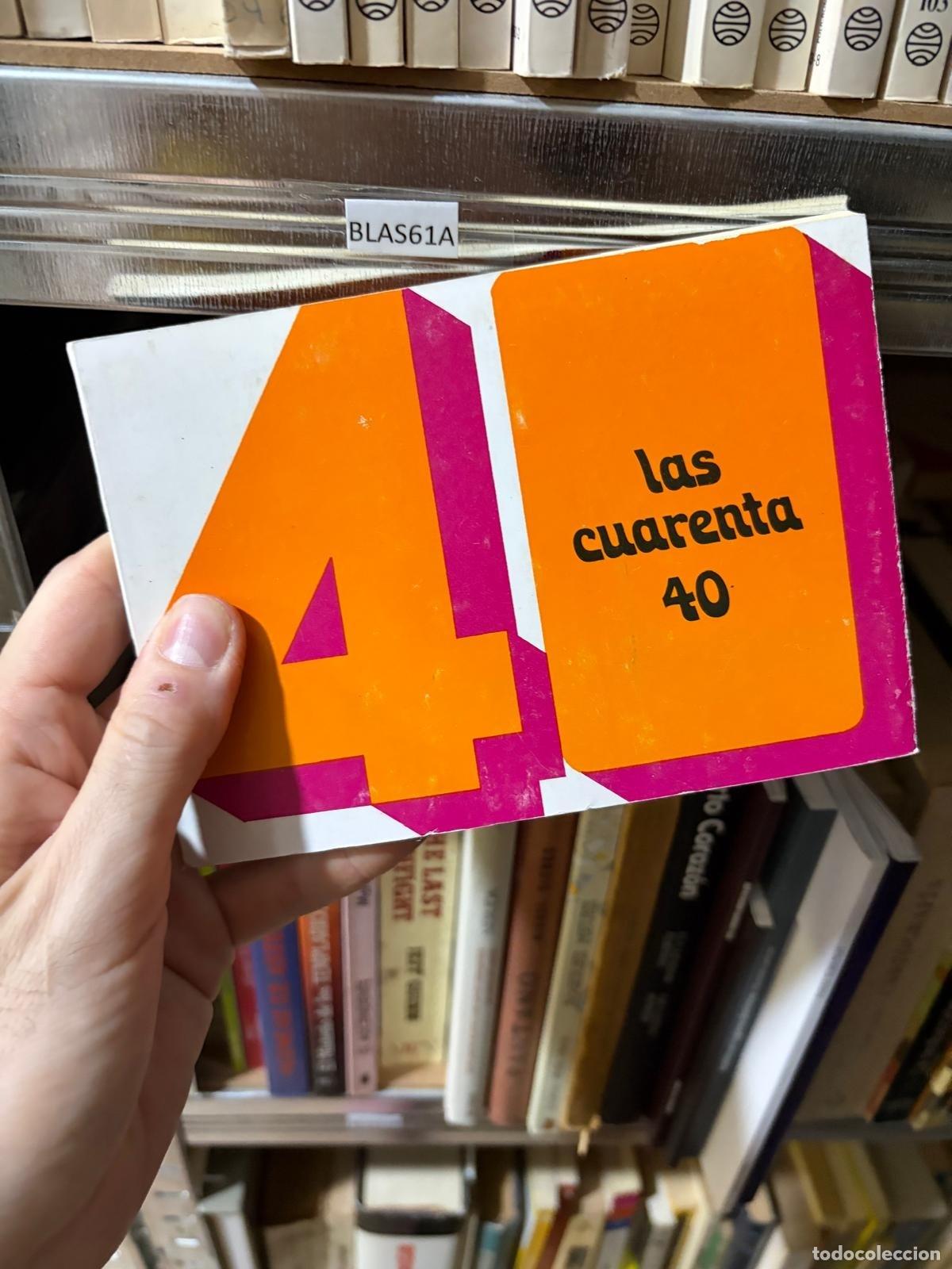 Libros de segunda mano: BLAS61A - - - Las cuarenta 40