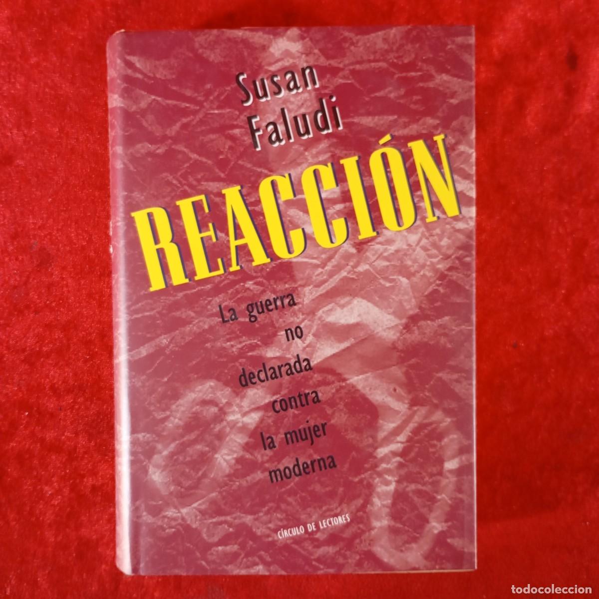 Libros de segunda mano: SUSAN FADULI - REACCI&Oacute;N - C&Iacute;RCULO DE LECTORES / 960