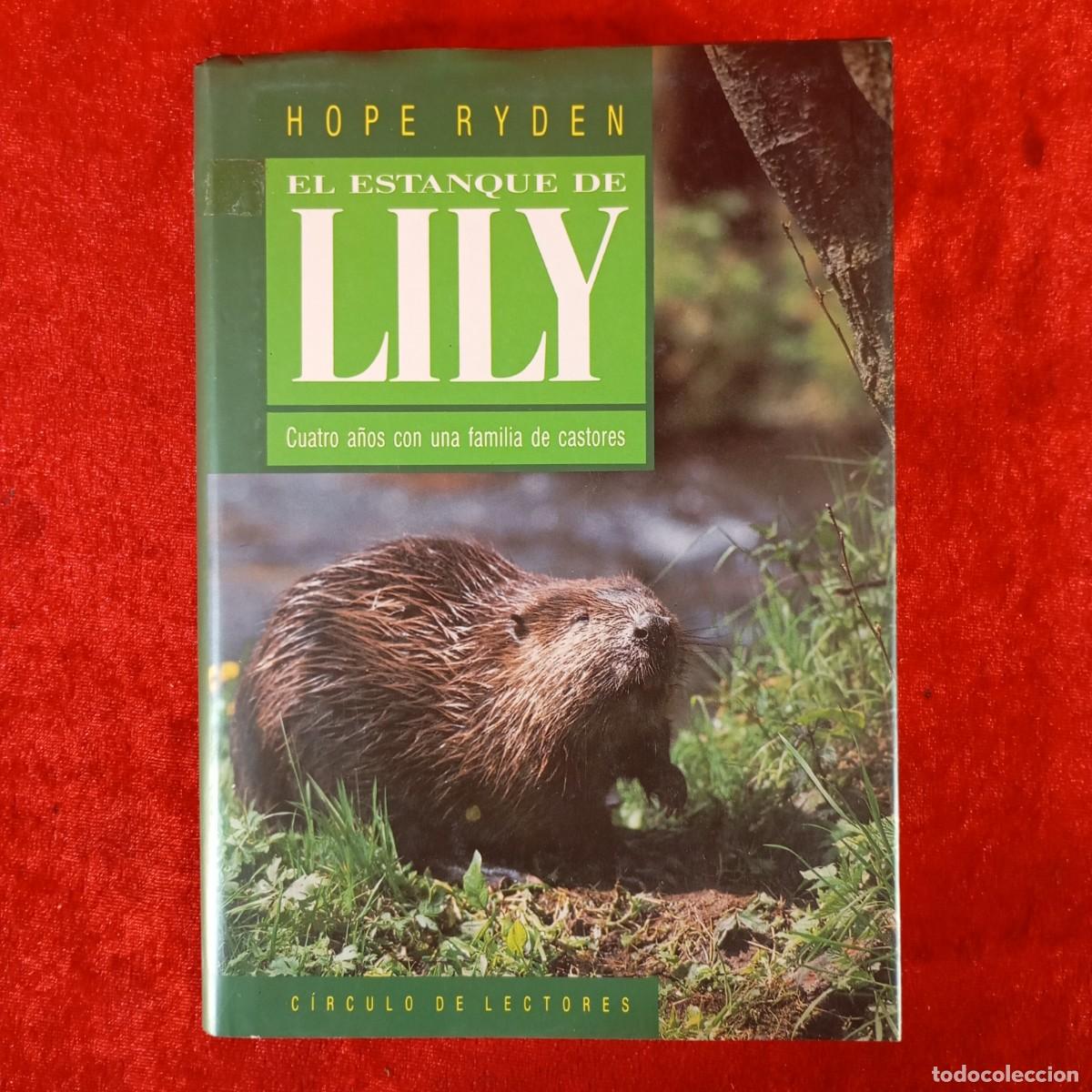 Libros de segunda mano: HOPE RYDEN - EL ESTANQUE DE LILLY - C&Iacute;RCULO DE LECTORES / 977 - Foto 1