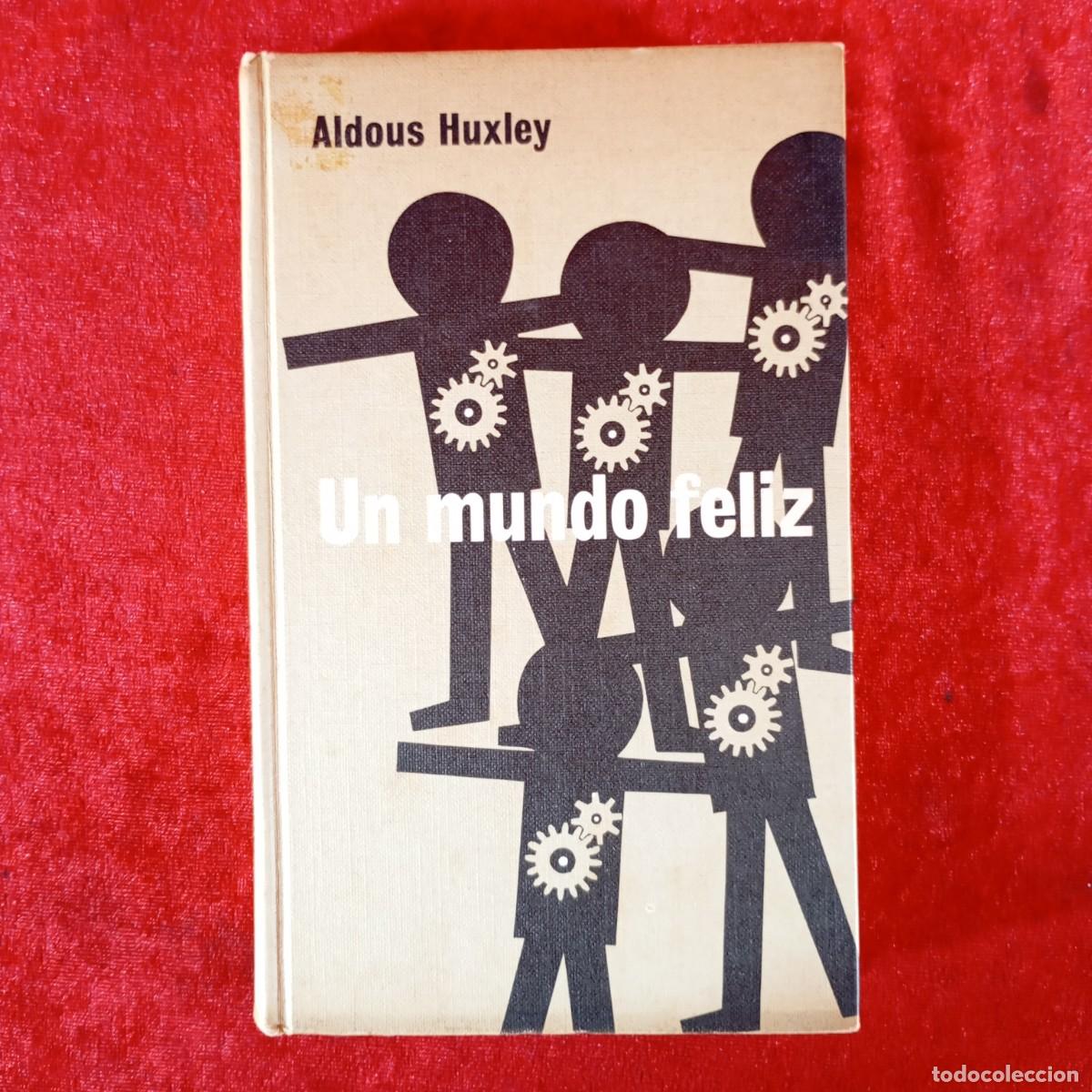 Libros de segunda mano: ALDOUS HUXLEY - UN MUNDO FELIZ - C&Iacute;RCULO DE LECTORES / 984