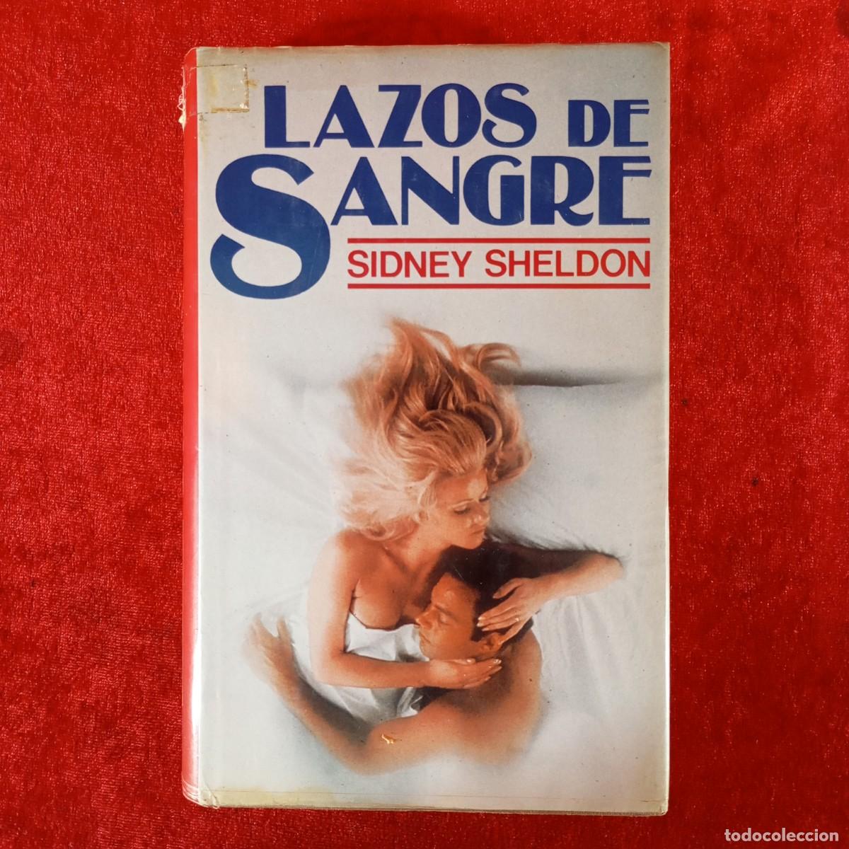 Libros de segunda mano: LAZOS DE SANGRE - SIDNEY SHELDON - C&Iacute;RCULO DE LECTORES / 985
