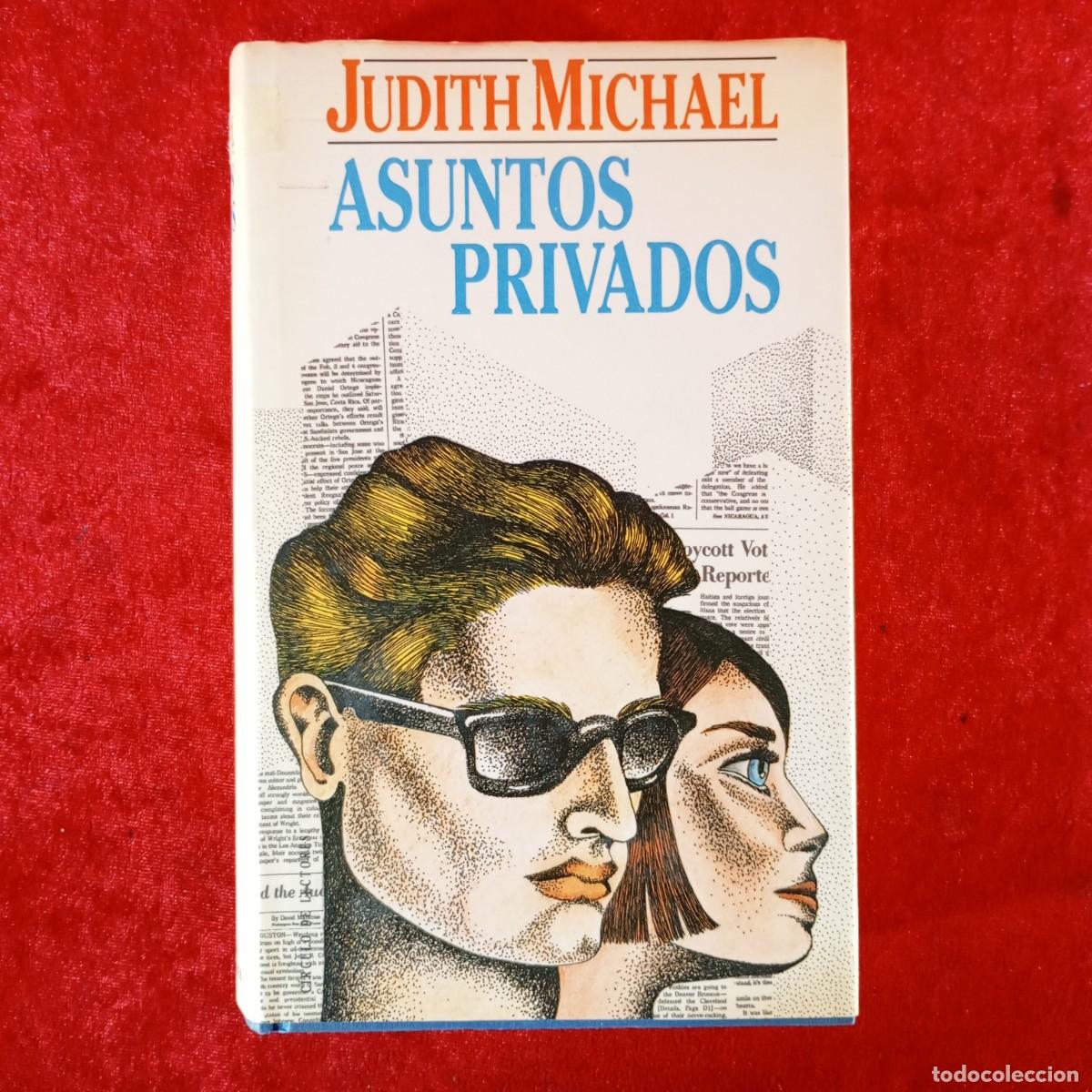 Second hand books: JUDITH MICHAEL - ASUNTOS PRIVADOS - C&Iacute;RCULO DE LECTORES / 993