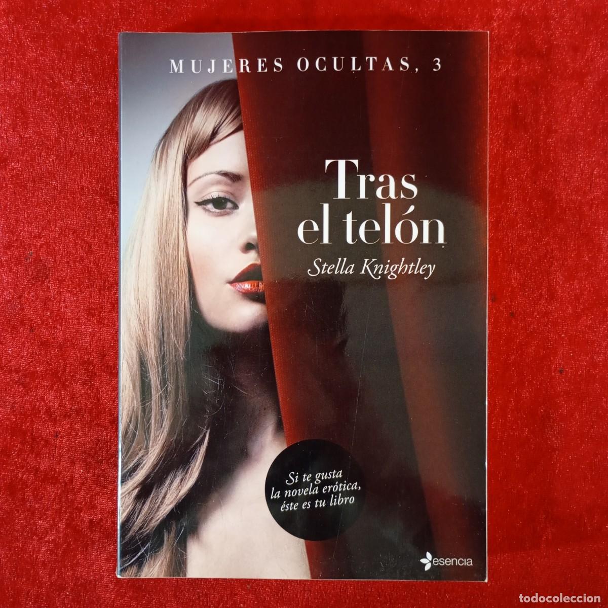 Libros de segunda mano: MUJERES OCULTAS 3 - TRAS EL TEL&Oacute;N - STELLA KNIGHTLEY - EDITORIAL ESENCIA / 997