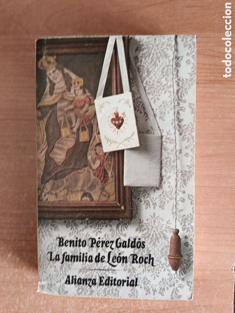 Libros de segunda mano: La familia de Le&oacute;n Roch. Benito P&eacute;rez Gald&oacute;s, Alianza Editorial