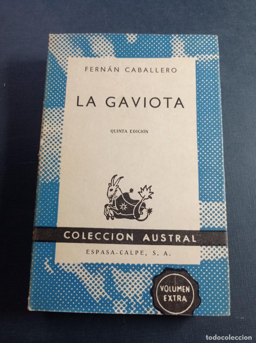 Libros de segunda mano: LA GAVIOTA. FERN&Aacute;N CABALLERO. AUSTRAL N&ordm; 364 EXTRA. ESPASA CALPE, 1964 +++