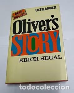 Libros de segunda mano: Oliver's Story - Erich Segal - Ultramar Editores - Best Seller