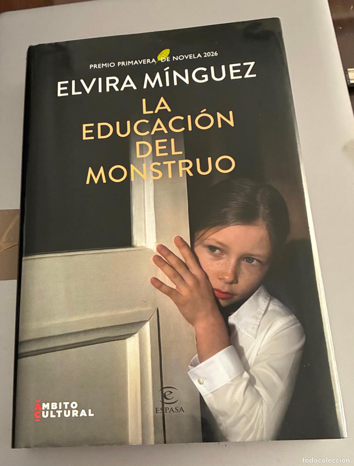 Libros de segunda mano: LA EDUCACI&Oacute;N DEL MONSTRUO Elvira Minguez