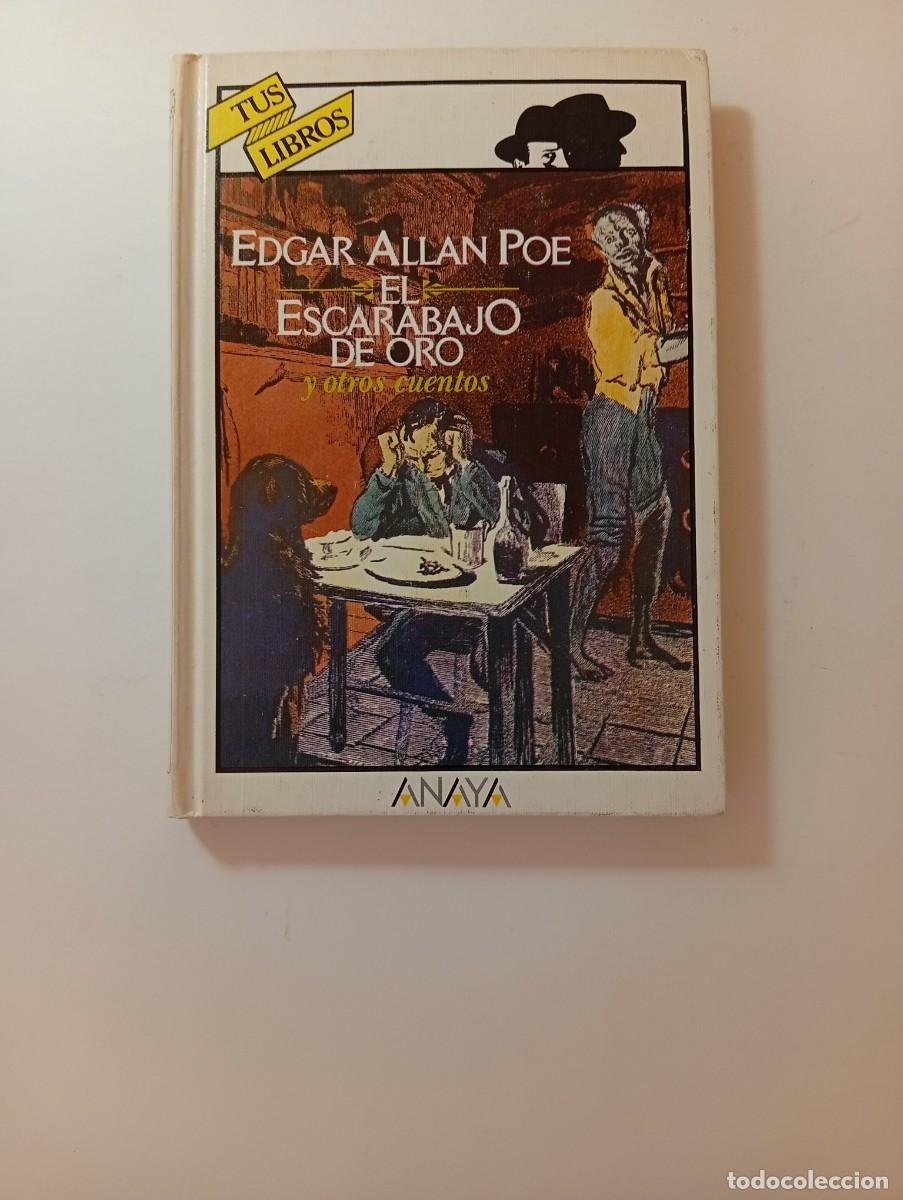 Libros de segunda mano: EL ESCARABAJO DE ORO Y OTROS CUENTOS - EDGAR ALLAN POE - ANAYA