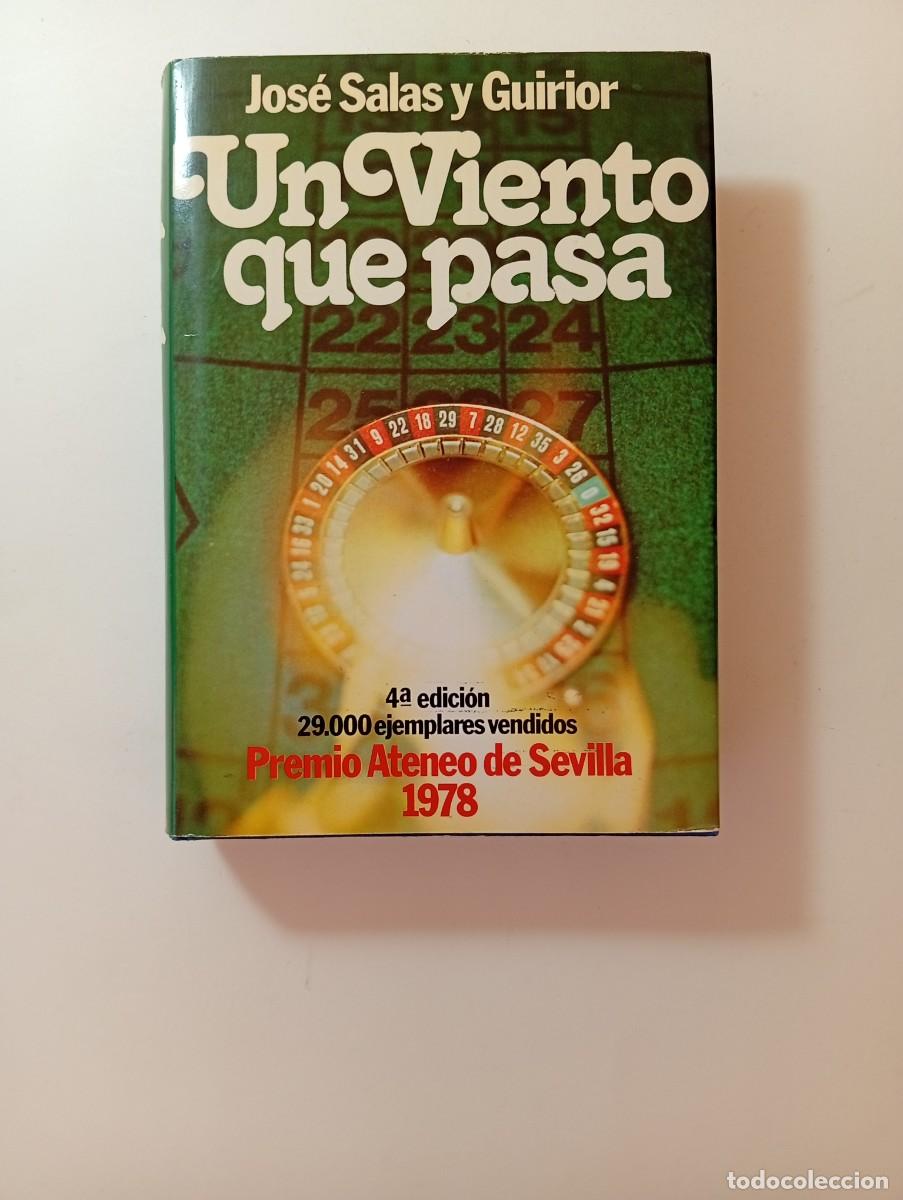 Libros de segunda mano: UN VIENTO QUE PASA - JOS&Eacute; SALAS Y GUIRIOR - PLANETA