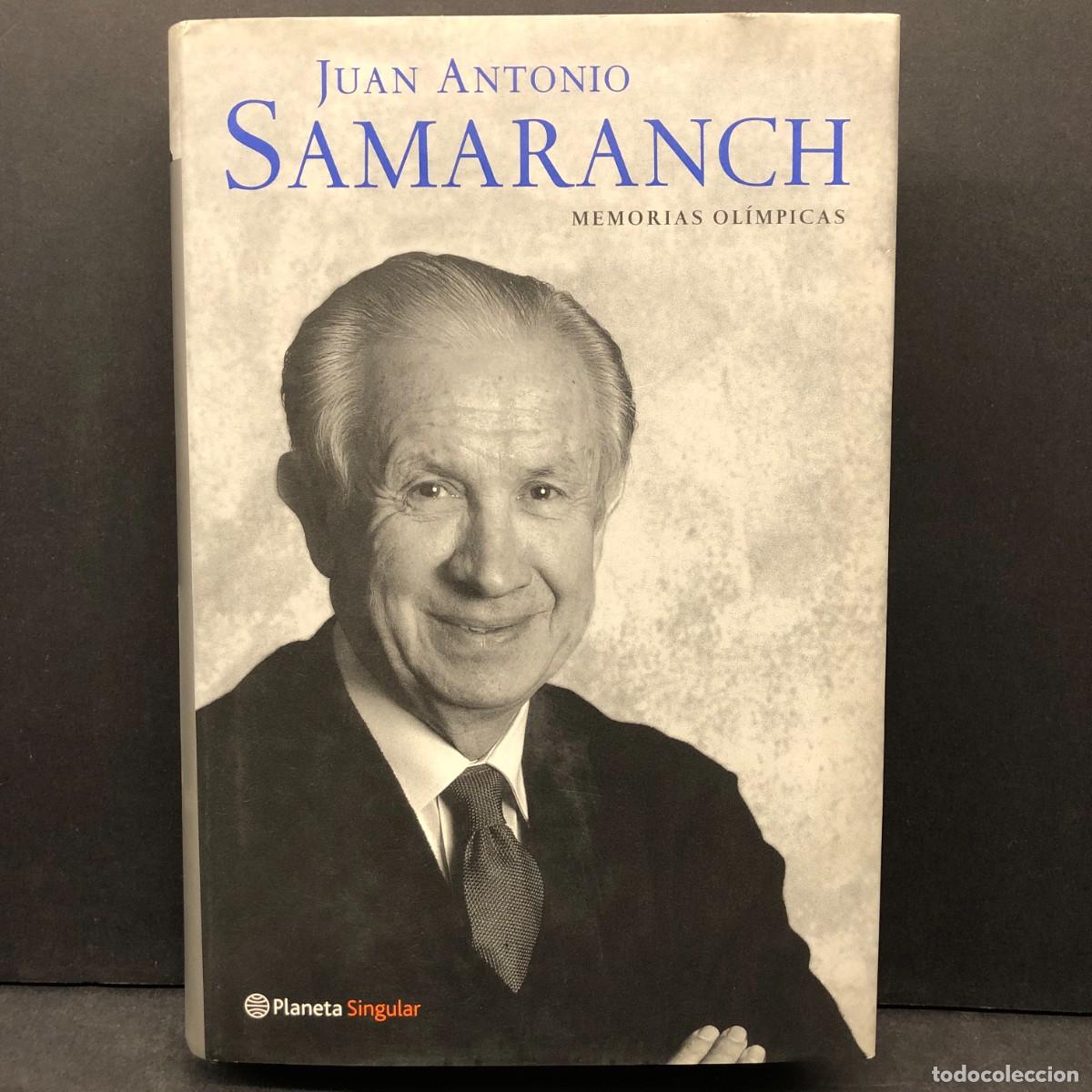 Libros de segunda mano: JUAN ANTONIO SAMARANCH - MEMORIAS OL&Iacute;MPICAS - EDITORIAL PLANETA / 1036