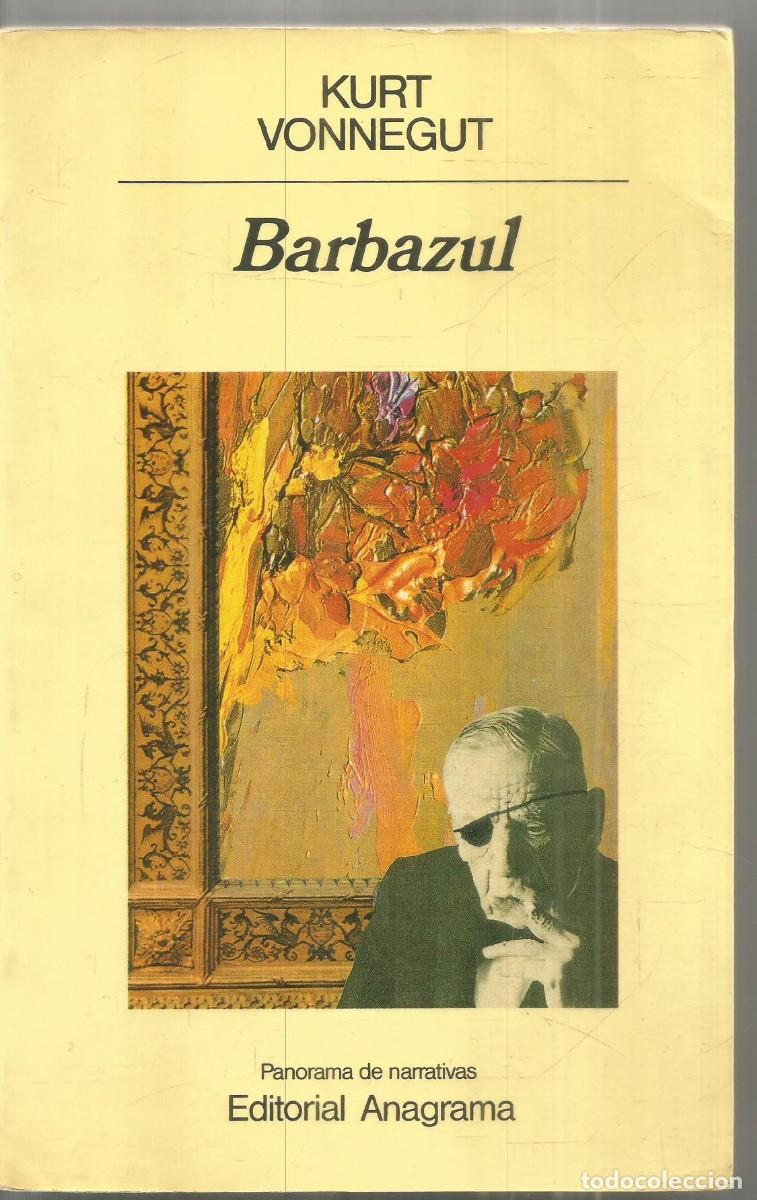 Libros de segunda mano: KURT VONNEGUT. BARBAZUL. ANAGRAMA. PRIMERA EDICION
